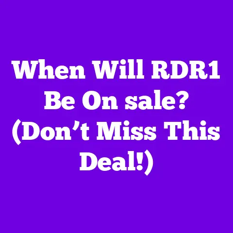 When Will RDR1 Be On sale? (Don’t Miss This Deal!)