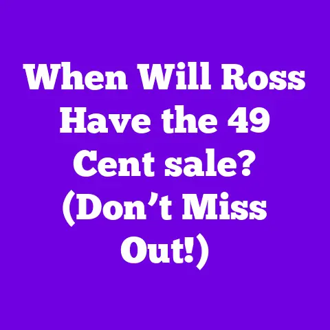 When Will Ross Have the 49 Cent sale? (Don’t Miss Out!)