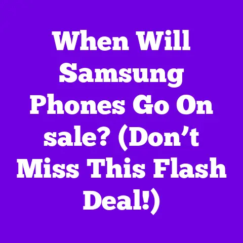 When Will Samsung Phones Go On sale? (Don’t Miss This Flash Deal!)