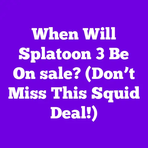 When Will Splatoon 3 Be On sale? (Don’t Miss This Squid Deal!)