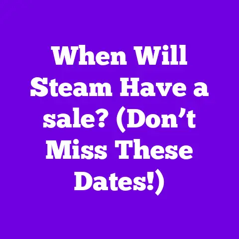 When Will Steam Have a sale? (Don’t Miss These Dates!)