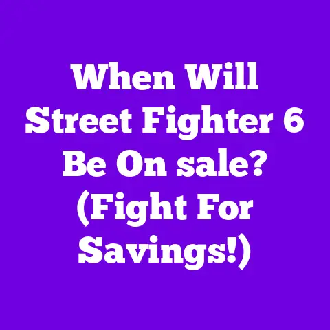 When Will Street Fighter 6 Be On sale? (Fight For Savings!)