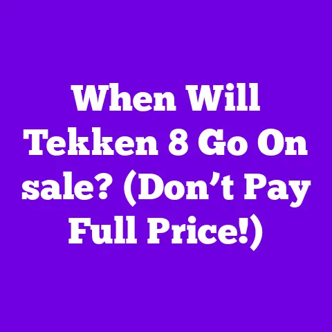 When Will Tekken 8 Go On sale? (Don’t Pay Full Price!)
