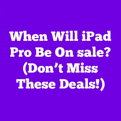 When Will iPad Pro Be On sale? (Don’t Miss These Deals!)