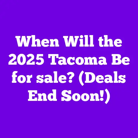 When Will the 2025 Tacoma Be for sale? (Deals End Soon!)