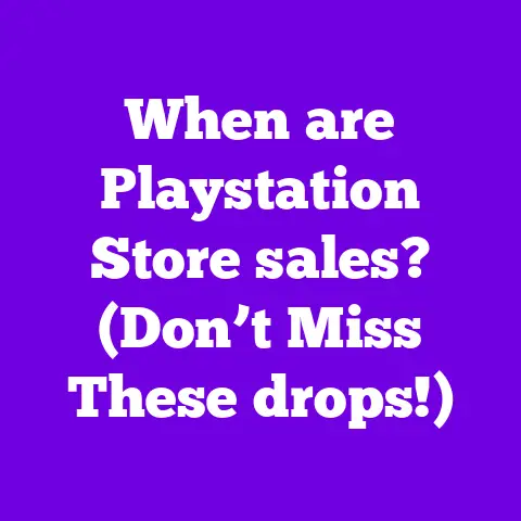 When are Playstation Store sales? (Don’t Miss These drops!)