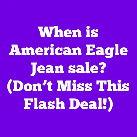 When is American Eagle Jean sale? (Don’t Miss This Flash Deal!)