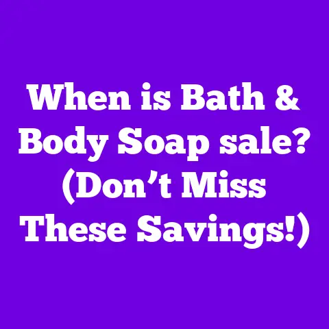 When is Bath & Body Soap sale? (Don’t Miss These Savings!)