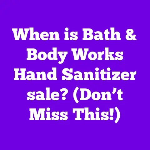 When is Bath & Body Works Hand Sanitizer sale? (Don’t Miss This!)