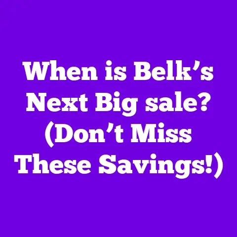When is Belk’s Next Big sale? (Don’t Miss These Savings!)