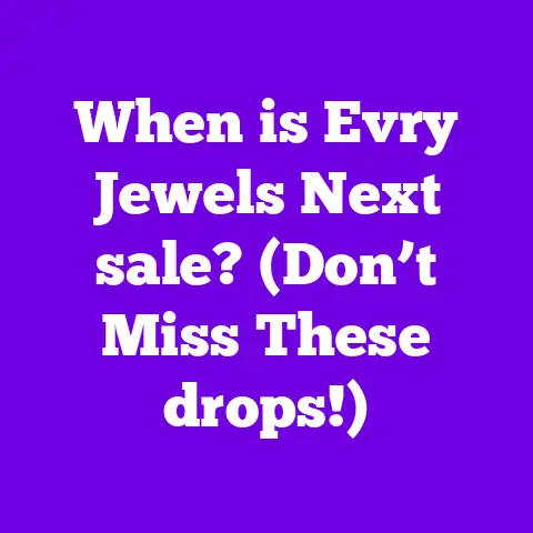 When is Evry Jewels Next sale? (Don’t Miss These drops!)