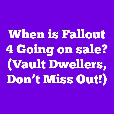 When is Fallout 4 Going on sale? (Vault Dwellers, Don’t Miss Out!)
