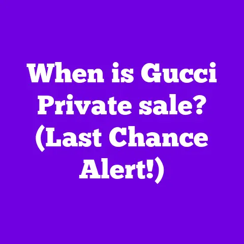 When is Gucci Private sale? (Last Chance Alert!)