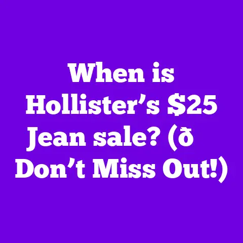 When is Hollister’s $25 Jean sale? (👖 Don’t Miss Out!)