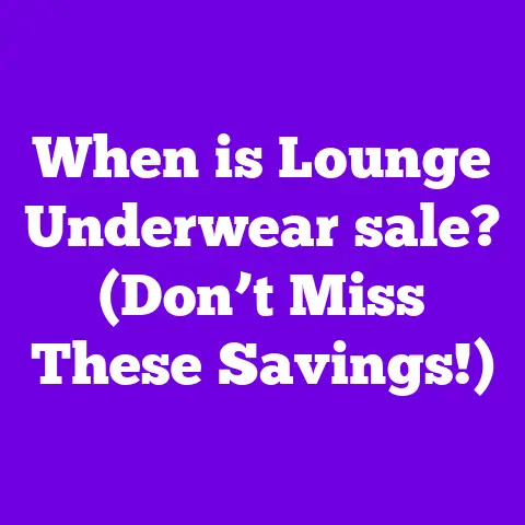 When is Lounge Underwear sale? (Don’t Miss These Savings!)