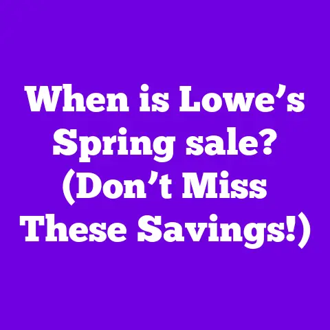 When is Lowe’s Spring sale? (Don’t Miss These Savings!)