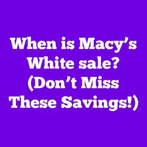 When is Macy’s White sale? (Don’t Miss These Savings!)