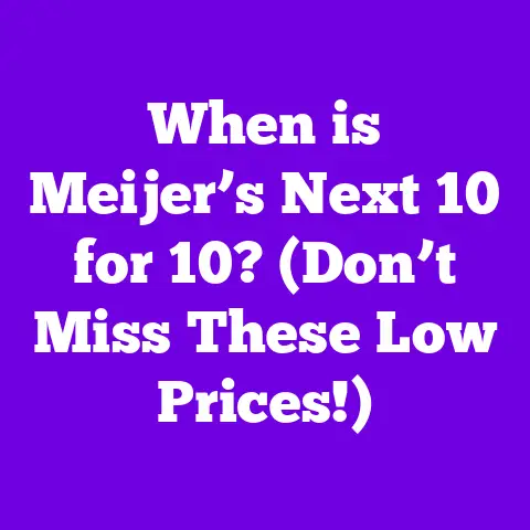 When is Meijer’s Next 10 for 10? (Don’t Miss These Low Prices!)