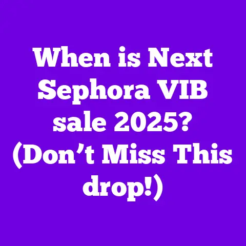 When is Next Sephora VIB sale 2025? (Don’t Miss This drop!)