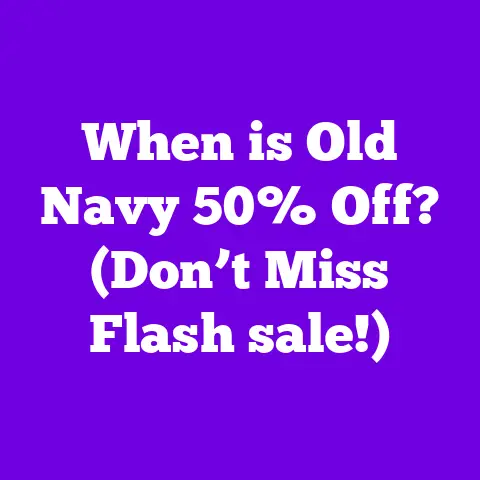 When is Old Navy 50% Off? (Don’t Miss Flash sale!)