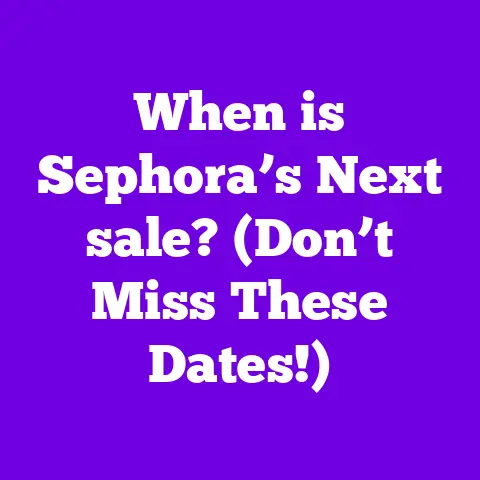 When is Sephora’s Next sale? (Don’t Miss These Dates!)