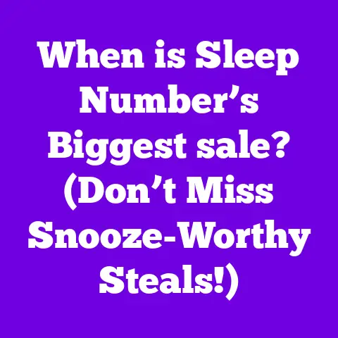 When is Sleep Number’s Biggest sale? (Don’t Miss Snooze-Worthy Steals!)