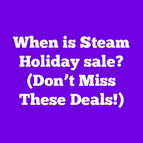 When is Steam Holiday sale? (Don’t Miss These Deals!)