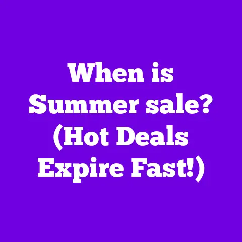 When is Summer sale? (Hot Deals Expire Fast!)