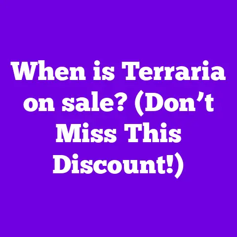 When is Terraria on sale? (Don’t Miss This Discount!)