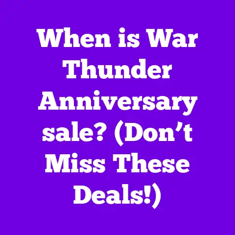 When is War Thunder Anniversary sale? (Don’t Miss These Deals!)