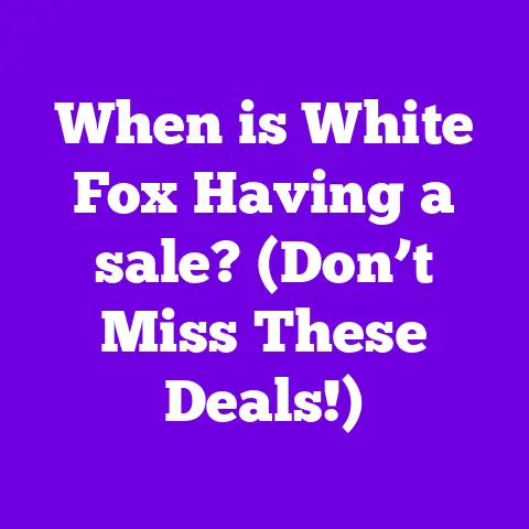 When is White Fox Having a sale? (Don’t Miss These Deals!)
