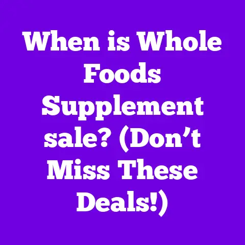 When is Whole Foods Supplement sale? (Don’t Miss These Deals!)