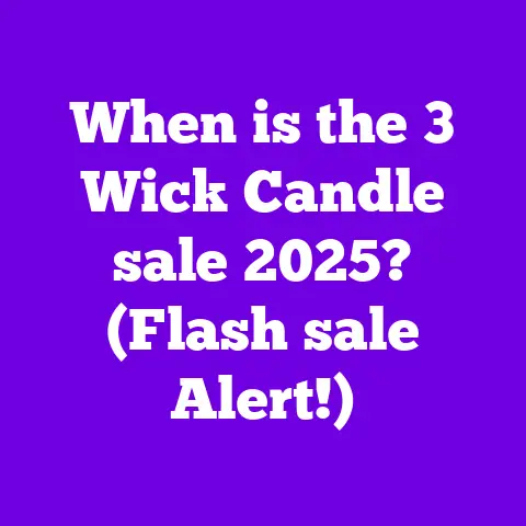 When is the 3 Wick Candle sale 2025? (Flash sale Alert!)