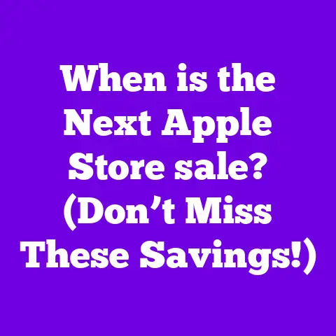 When is the Next Apple Store sale? (Don’t Miss These Savings!)