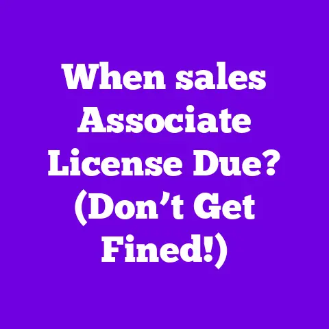 When sales Associate License Due? (Don’t Get Fined!)