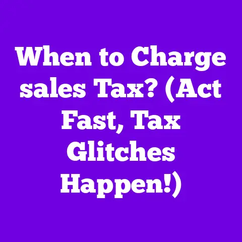When to Charge sales Tax? (Act Fast, Tax Glitches Happen!)