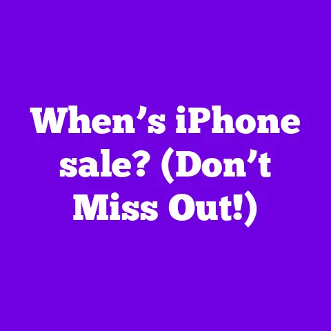 When’s iPhone sale? (Don’t Miss Out!)
