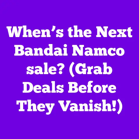 When’s the Next Bandai Namco sale? (Grab Deals Before They Vanish!)