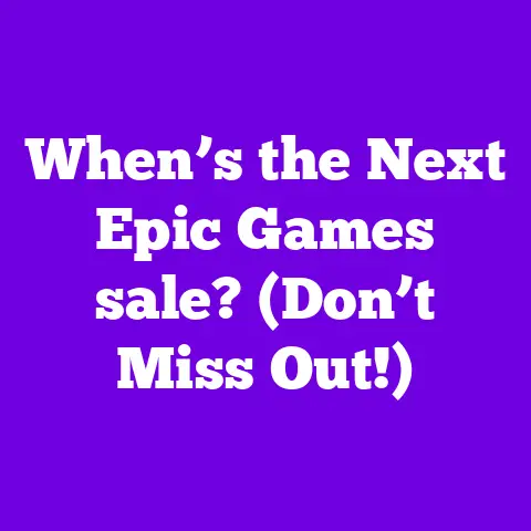 When’s the Next Epic Games sale? (Don’t Miss Out!)