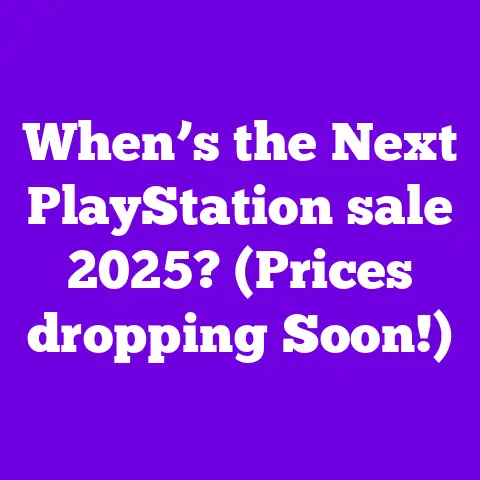 When’s the Next PlayStation sale 2025? (Prices dropping Soon!)