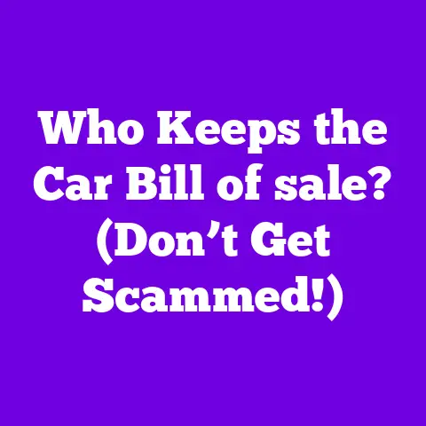 Who Keeps the Car Bill of sale? (Don’t Get Scammed!)