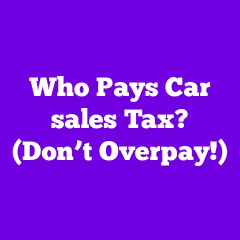 Who Pays Car sales Tax? (Don’t Overpay!)