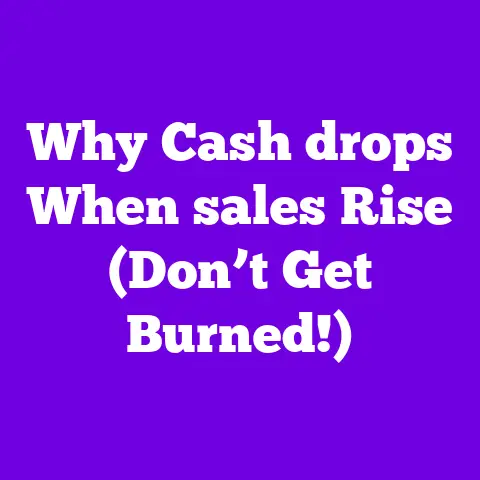 Why Cash drops When sales Rise (Don’t Get Burned!)