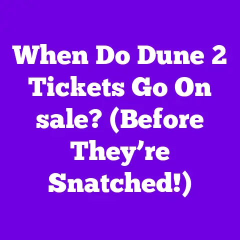 When Do Dune 2 Tickets Go On sale? (Before They’re Snatched!)