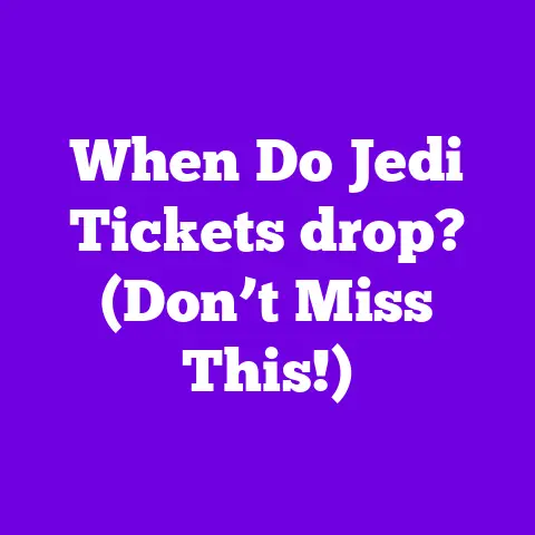 When Do Jedi Tickets drop? (Don’t Miss This!)