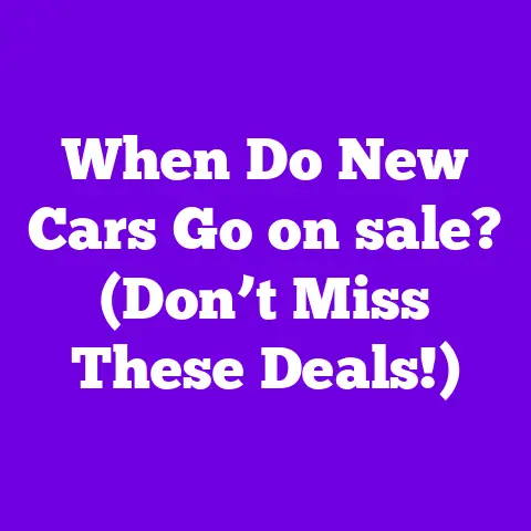 When Do New Cars Go on sale? (Don’t Miss These Deals!)