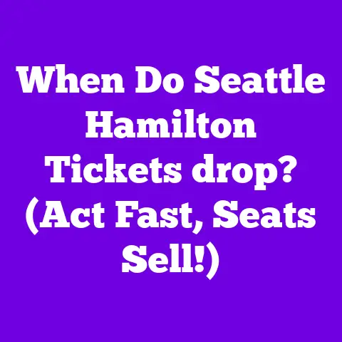 When Do Seattle Hamilton Tickets drop? (Act Fast, Seats Sell!)