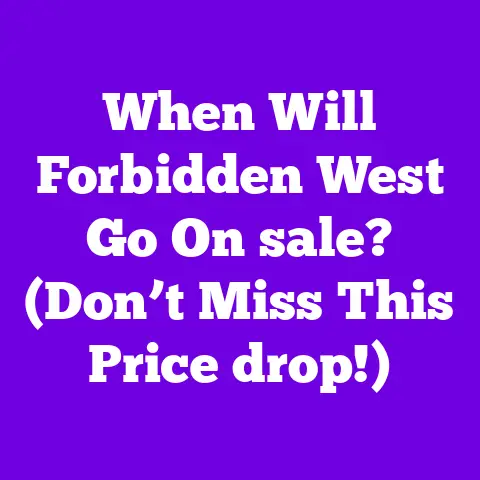 When Will Forbidden West Go On sale? (Don’t Miss This Price drop!)