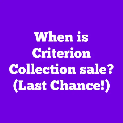 When is Criterion Collection sale? (Last Chance!)