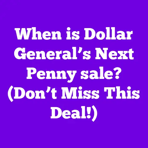 When is Dollar General’s Next Penny sale? (Don’t Miss This Deal!)